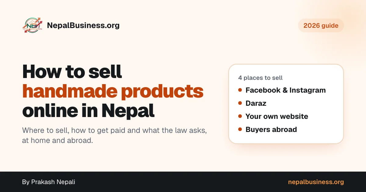 How to sell handmade products online in Nepal: Facebook and Instagram, Daraz, your own website and buyers abroad